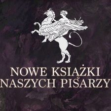 Nowe Książki Naszych Pisarzy